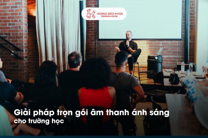 Giải pháp trọn gói âm thanh ánh sáng chuyên nghiệp cho trường học | Bộ Âm Thanh