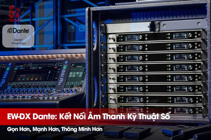 EW-DX Dante – Kết Nối Âm Thanh Số Qua Ethernet | Sennheiser