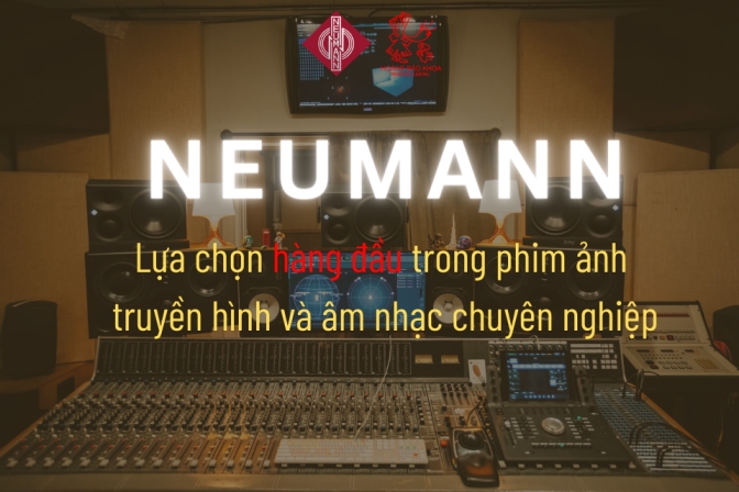 Neumann – Biểu Tượng Âm Thanh Đỉnh Cao Cho Giới Làm Phim, Truyền Hình và Âm Nhạc