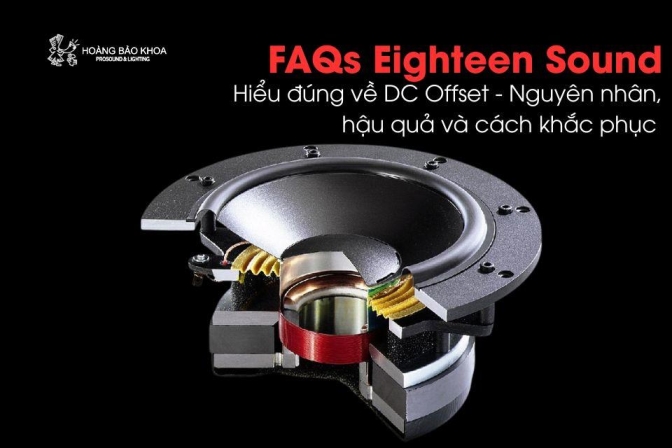 Hiểu đúng về DC Offset - Nguyên nhân, hậu quả và cách xử lý