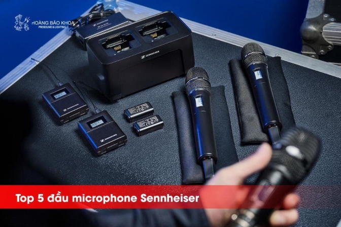 Top 5 Đầu Microphone Sennheiser Cho Biểu Diễn, Hội Nghị & Thu Âm
