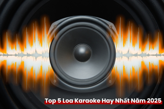 Top 5 Loa Karaoke Liền Công Suất Chất Lượng Nhất 2025