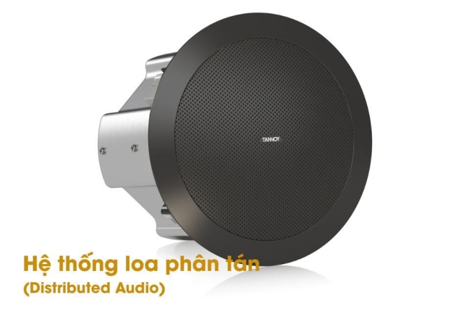 Hệ thống loa phân tán: hướng dẫn chọn & bố trí loa trần chuẩn kỹ thuật
