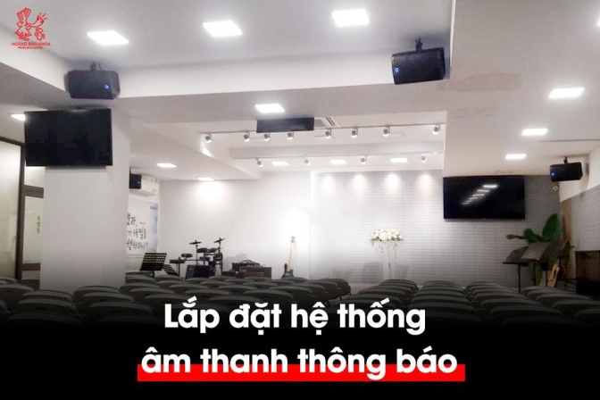 Triển khai hệ thống âm thanh thông báo: Tránh “sai từ đầu” để không khiến doanh nghiệp lãng phí gấp ba