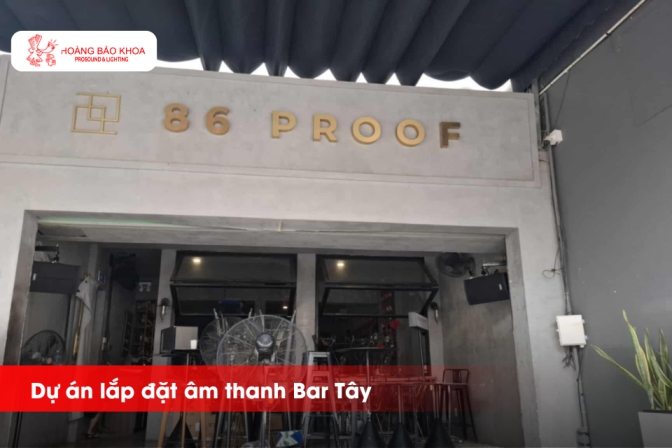 Dự Án Âm Thanh Bar Tây Quận 2 | Giải Pháp Thi Công Đồng Bộ Từ Hoàng Bảo Khoa