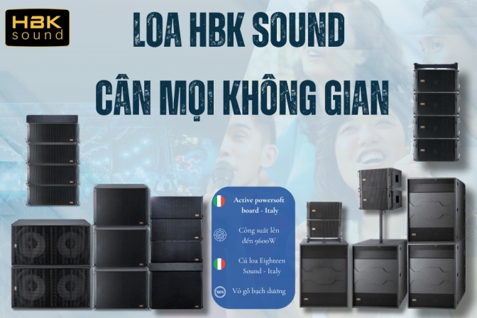 Loa HBK Sound – Đỉnh Cao Âm Thanh Cho Mọi Không Gian: Từ Phòng Nhỏ Đến Sân Khấu Lớn