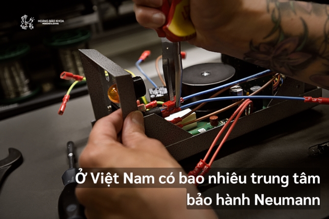 Tại Việt Nam Có Bao Nhiêu Trung Tâm Bảo Hành Neumann Chính Hãng?