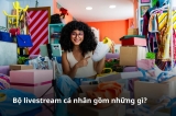 Bộ livestream cá nhân gồm những thiết bị nào? Gợi ý cấu hình cho người mới