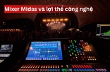 Mixer Midas - Giải Pháp Âm Thanh Chiến Lược Cho Nhà Cung Cấp Âm Thanh Và Tổ Chức Sự Kiện