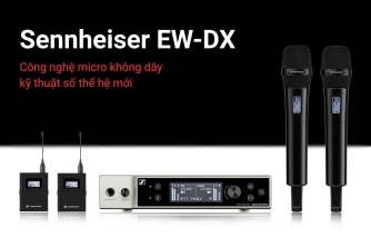 Sennheiser EW-DX - Bước tiến công nghệ cho micro không dây kỹ thuật số chuyên nghiệp Sennheiser EW-DX - Bước tiến công nghệ cho micro không dây kỹ thuật số chuyên nghiệp