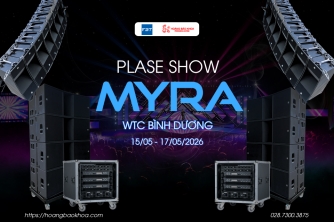 FBT MYRA Tại PLASE Show 2026 - Giải Pháp Âm Thanh Tối Ưu Cho Vận Hành Thực Tế FBT MYRA Tại PLASE Show 2026 - Giải Pháp Âm Thanh Tối Ưu Cho Vận Hành Thực Tế