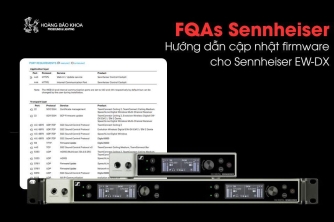 Hướng dẫn cập nhật firmware cho Sennheiser EW-DX Hướng dẫn cập nhật firmware cho Sennheiser EW-DX