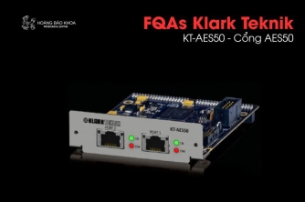 Câu hỏi thường gặp Klark Teknik | KT-AES50 - Cổng AES50 Câu hỏi thường gặp Klark Teknik | KT-AES50 - Cổng AES50