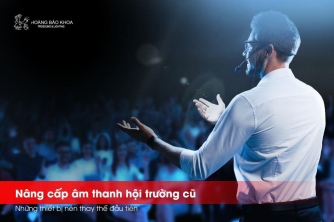 Thiết Bị Cần Thay Khi Nâng Cấp Âm Thanh Hội Trường Lâu Năm 
