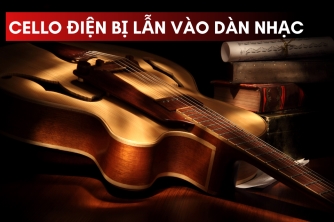 Làm Sao Để Tiếng Cello Điện Nổi Bật Trong Dàn Nhạc Mà Vẫn Hòa Quyện Tinh Tế Làm Sao Để Tiếng Cello Điện Nổi Bật Trong Dàn Nhạc Mà Vẫn Hòa Quyện Tinh Tế