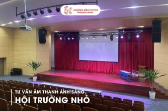 Tư vấn âm thanh ánh sáng hội trường nhỏ, setup hiệu quả & tiết kiệm Tư vấn âm thanh ánh sáng hội trường nhỏ, setup hiệu quả & tiết kiệm