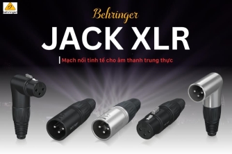 Jack XLR Behringer – Kết nối nhỏ, khác biệt lớn trong thế giới âm thanh Jack XLR Behringer – Kết nối nhỏ, khác biệt lớn trong thế giới âm thanh