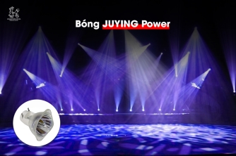 JUYING Power – Giải Pháp Bóng Đèn Giúp Đèn Sân Khấu Ổn Định Hơn