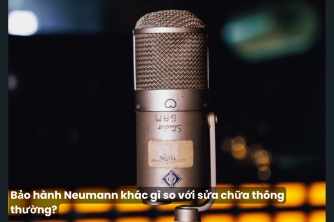 Bảo Hành Neumann Khác Biệt Thế Nào So Với Sửa Chữa Thông Thường? Bảo Hành Neumann Khác Biệt Thế Nào So Với Sửa Chữa Thông Thường?