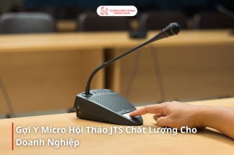 Gợi Ý Micro Hội Thảo JTS Phù Hợp Cho Doanh Nghiệp